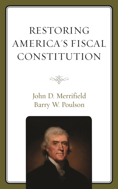 Restoring America's Fiscal Constitution, EPUB eBook