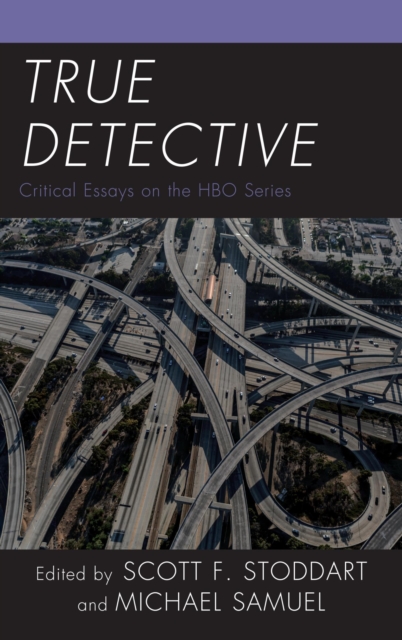 True Detective : Critical Essays on the HBO Series, EPUB eBook