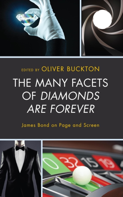 Many Facets of Diamonds Are Forever : James Bond on Page and Screen, EPUB eBook