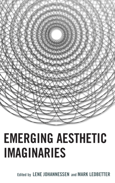 Emerging Aesthetic Imaginaries, Hardback Book