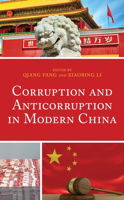 Corruption and Anticorruption in Modern China, Hardback Book