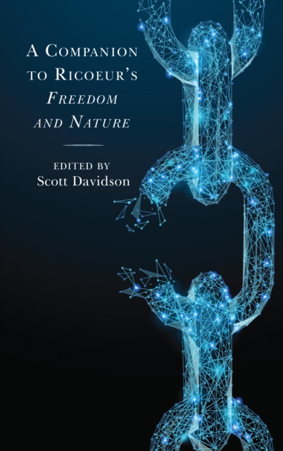 A Companion to Ricoeur's Freedom and Nature, Hardback Book