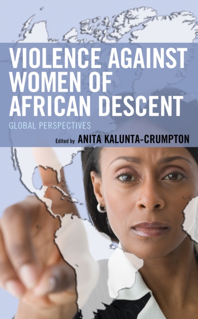 Violence against Women of African Descent : Global Perspectives, Hardback Book