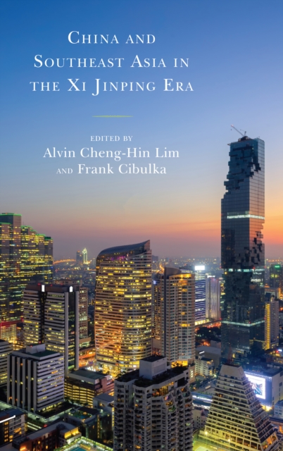 China and Southeast Asia in the Xi Jinping Era, EPUB eBook
