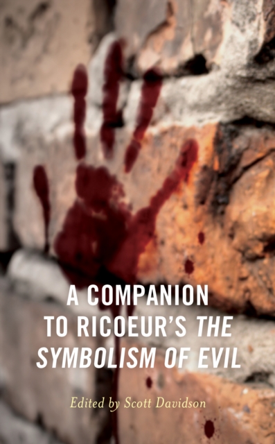 A Companion to Ricoeur's The Symbolism of Evil, Hardback Book