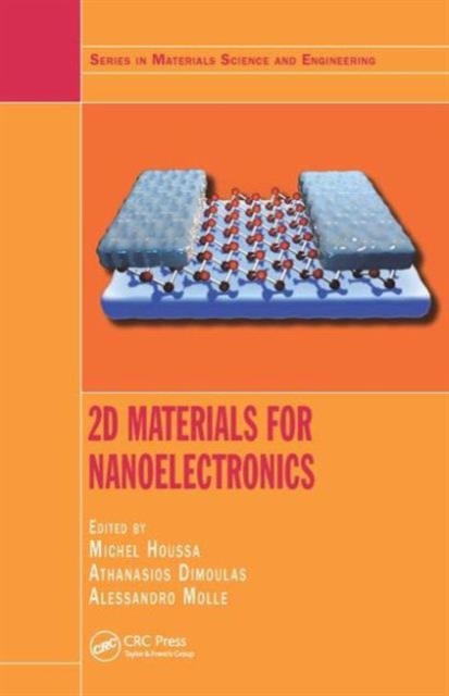 2D Materials for Nanoelectronics, Hardback Book