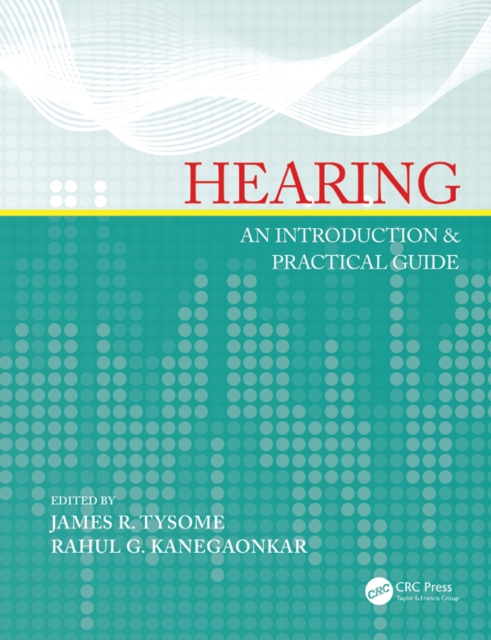 Hearing : An Introduction & Practical Guide, PDF eBook