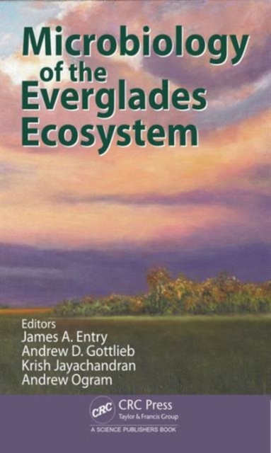 Microbiology of the Everglades Ecosystem, Hardback Book