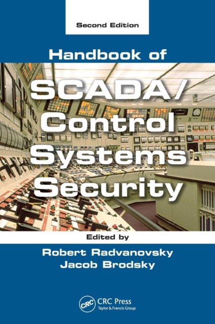 Handbook of SCADA/Control Systems Security, Hardback Book