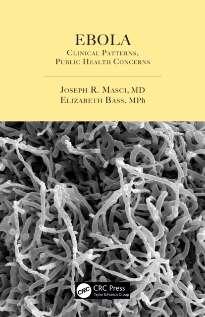 Ebola : Clinical Patterns, Public Health Concerns, PDF eBook