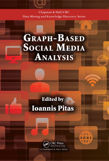 Graph-Based Social Media Analysis, PDF eBook