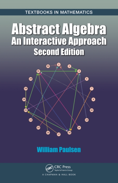 Abstract Algebra : An Interactive Approach, Second Edition, PDF eBook