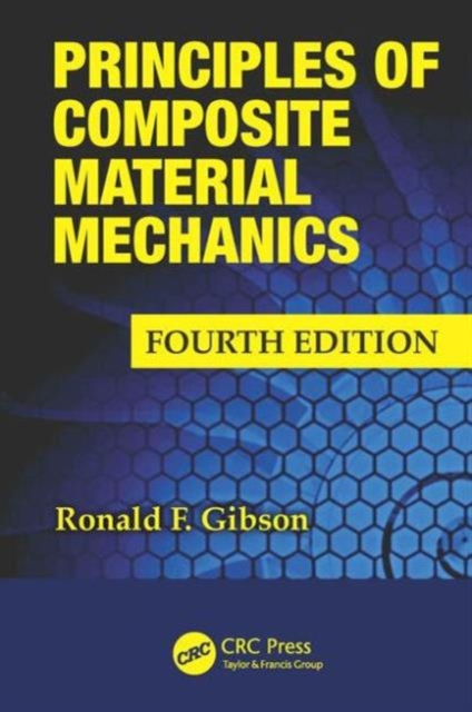 Principles of Composite Material Mechanics, Hardback Book