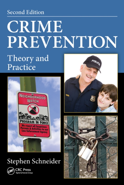 Crime Prevention : Theory and Practice, Second Edition, PDF eBook