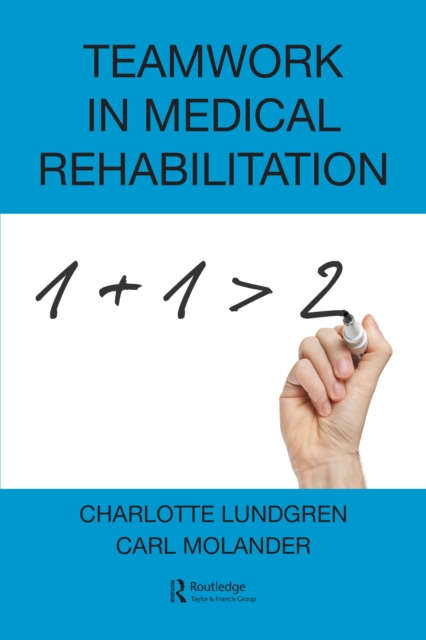 Teamwork in Medical Rehabilitation, PDF eBook