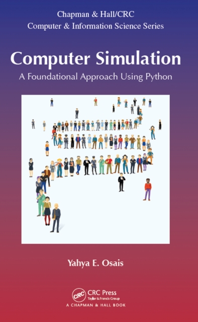 Computer Simulation : A Foundational Approach using Python, PDF eBook