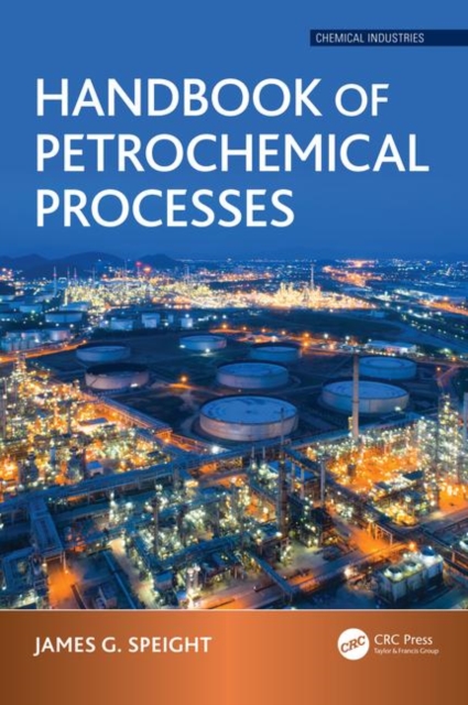 Handbook of Petrochemical Processes, Hardback Book