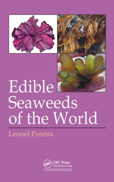 Edible Seaweeds of the World, Hardback Book