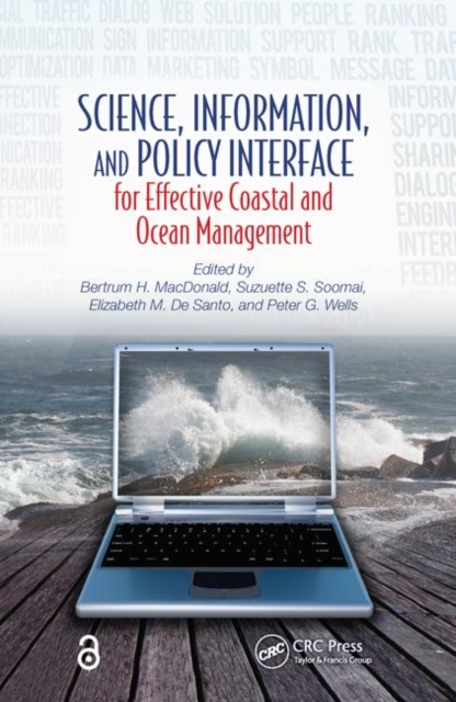 Science, Information, and Policy Interface for Effective Coastal and Ocean Management, Hardback Book