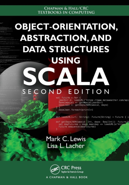 Object-Orientation, Abstraction, and Data Structures Using Scala, Paperback / softback Book