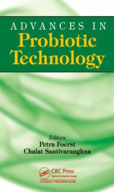 Advances in Probiotic Technology, Hardback Book