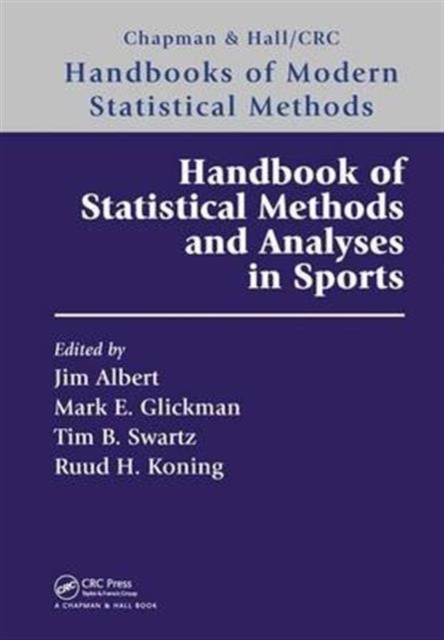 Handbook of Statistical Methods and Analyses in Sports, Hardback Book