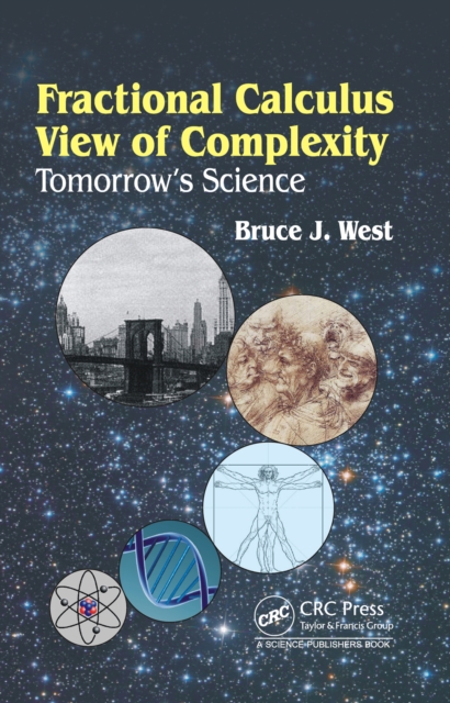 Fractional Calculus View of Complexity : Tomorrow's Science, PDF eBook
