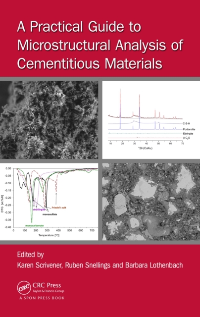 A Practical Guide to Microstructural Analysis of Cementitious Materials, PDF eBook