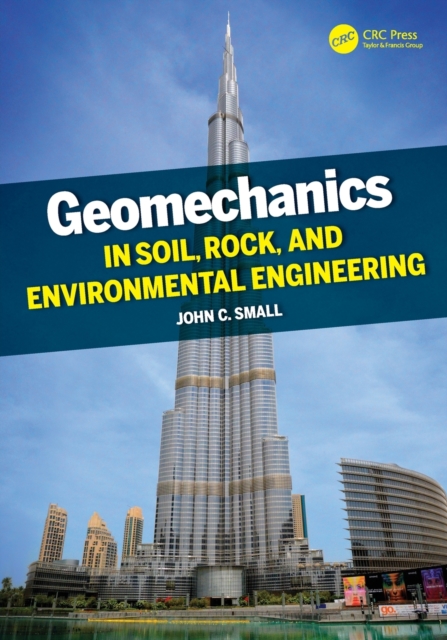Geomechanics in Soil, Rock, and Environmental Engineering, Paperback / softback Book