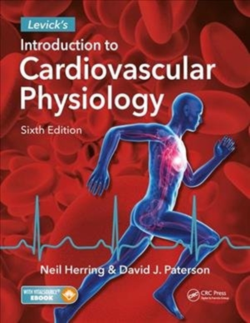 Levick's Introduction to Cardiovascular Physiology, Paperback / softback Book