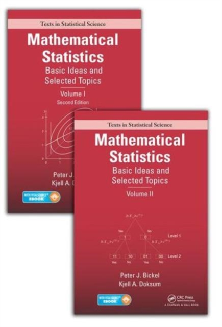 Mathematical Statistics : Basic Ideas and Selected Topics, Volumes I-II Package, Multiple-component retail product Book