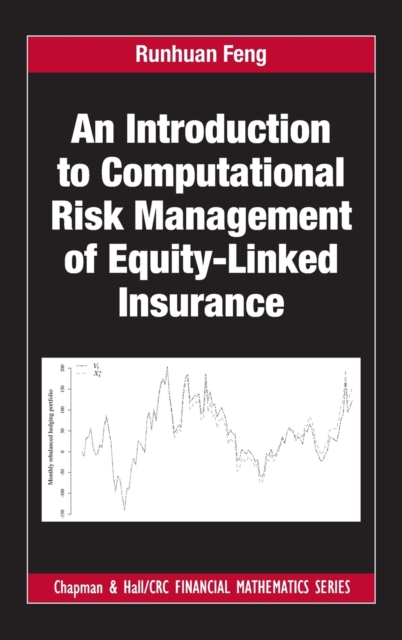 An Introduction to Computational Risk Management of Equity-Linked Insurance, Hardback Book
