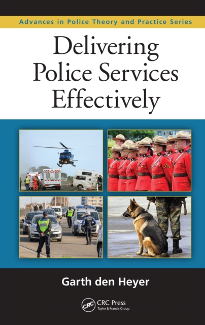 Delivering Police Services Effectively, PDF eBook