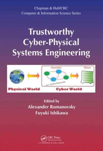 Trustworthy Cyber-Physical Systems Engineering, Hardback Book