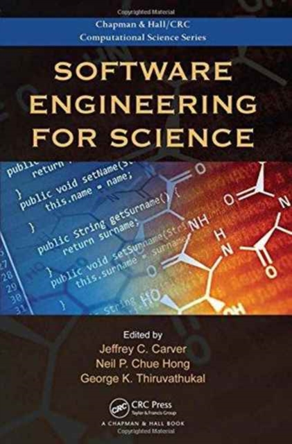 Software Engineering for Science, Hardback Book