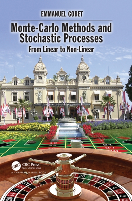 Monte-Carlo Methods and Stochastic Processes : From Linear to Non-Linear, PDF eBook