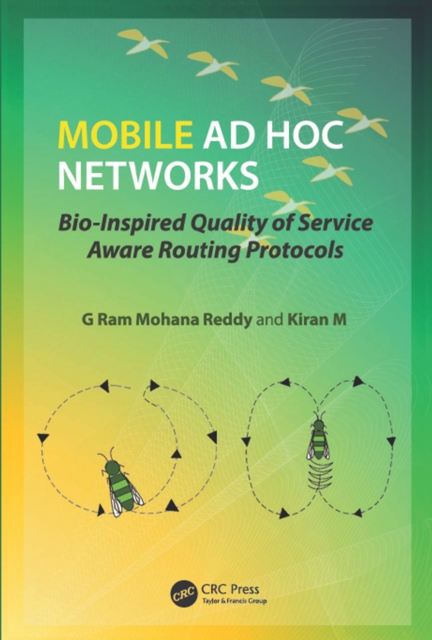 Mobile Ad Hoc Networks : Bio-Inspired Quality of Service Aware Routing Protocols, PDF eBook
