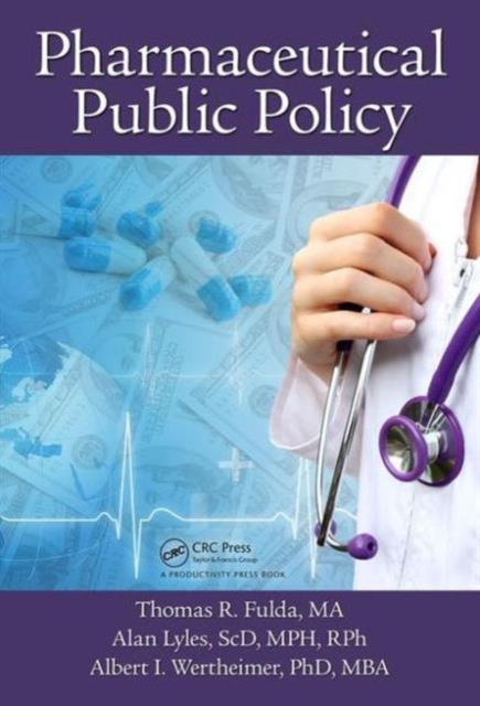 Pharmaceutical Public Policy, Hardback Book