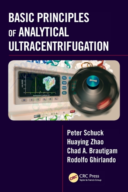 Basic Principles of Analytical Ultracentrifugation, Hardback Book