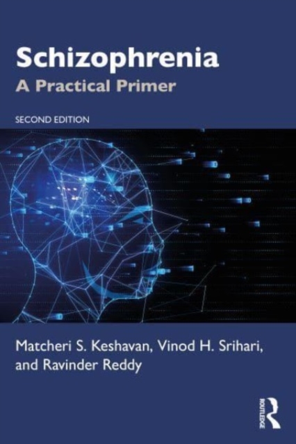 Schizophrenia : A Practical Primer, Paperback / softback Book