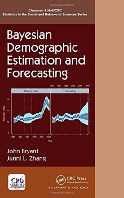 Bayesian Demographic Estimation and Forecasting, Hardback Book