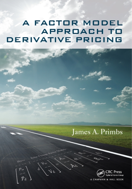 A Factor Model Approach to Derivative Pricing, PDF eBook