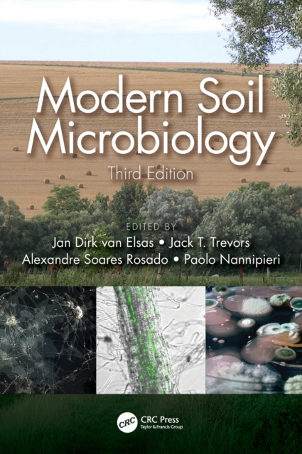 Modern Soil Microbiology, Third Edition, Hardback Book
