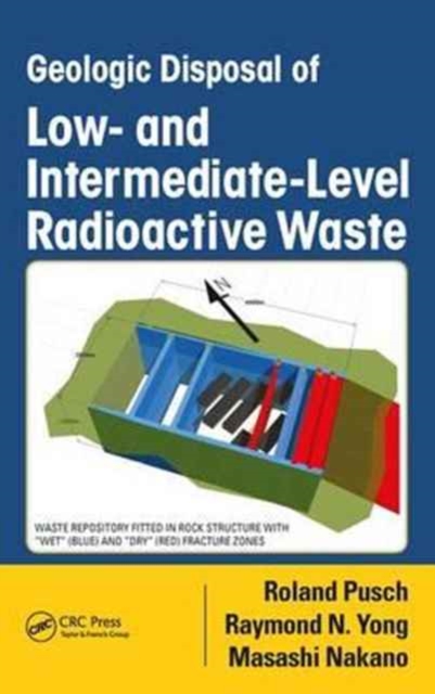 Geologic Disposal of Low- and Intermediate-Level Radioactive Waste, Hardback Book