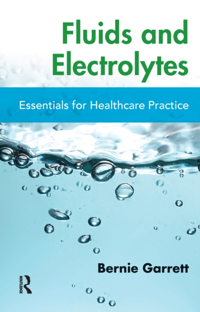 Fluids and Electrolytes : Essentials for Healthcare Practice, PDF eBook