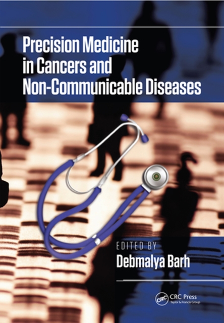 Precision Medicine in Cancers and Non-Communicable Diseases, PDF eBook