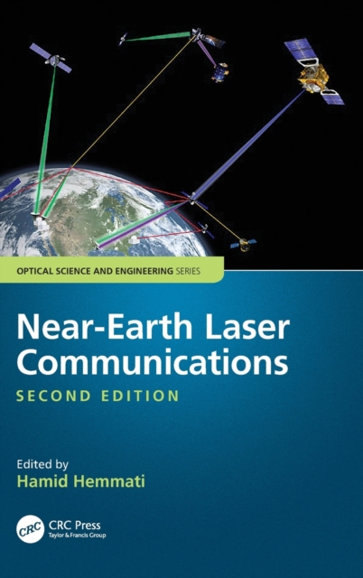 Near-Earth Laser Communications, Second Edition, Hardback Book
