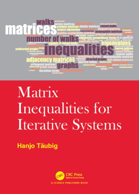 Matrix Inequalities for Iterative Systems, PDF eBook