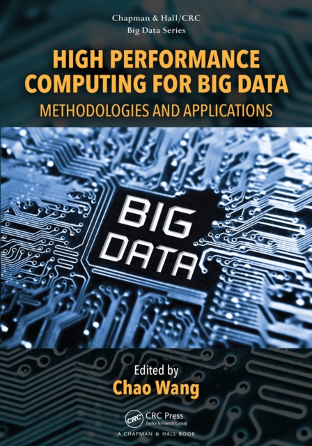 High Performance Computing for Big Data : Methodologies and Applications, PDF eBook