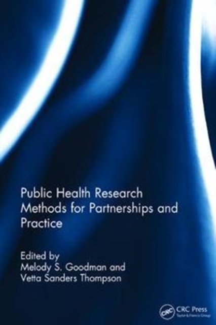 Public Health Research Methods for Partnerships and Practice, Hardback Book